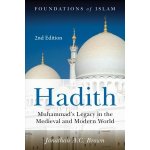 Hadith - Jonathan A.C. Brown – Hledejceny.cz