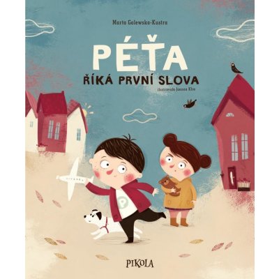 Péťa říká první slova - Galewska-Kustra Marta – Hledejceny.cz