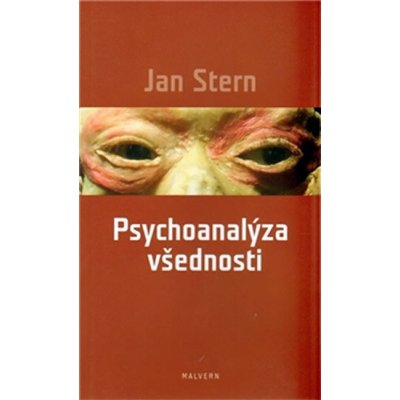 Psychoanalýza všednosti - Jan Stern – Zboží Mobilmania