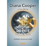 Diana Cooper Vzestup do páté dimenze – Zboží Mobilmania