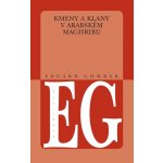 Kmeny a klany v arabském Maghribu - Eduard Gombár – Hledejceny.cz