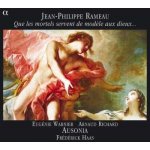 Arias from Zoroastre, Zais, Chaconne from Dardanus - Frédérick Haas - Rameau - May the mortals be a model for the Gods CD – Hledejceny.cz