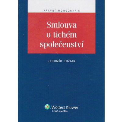 Smlouva a tichém společenství - Kožiak J. – Hledejceny.cz