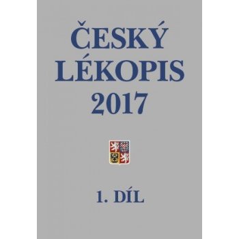 Český lékopis 2017 - Tištěná verze Ministerstvo zdravotnictví ČR