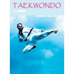 Taekwondo - Zdenko Krajčovič – Hledejceny.cz