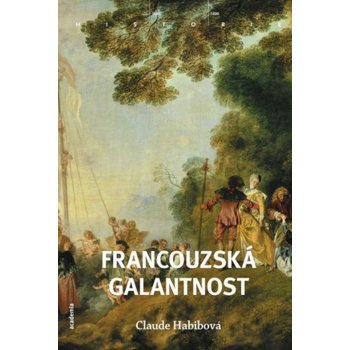 Francouzská galantnost - Claude Habibová