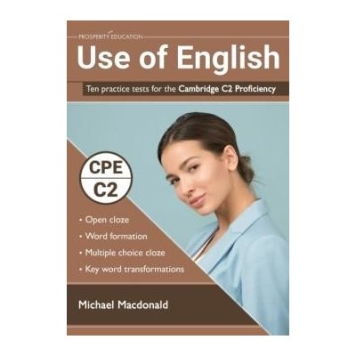 MacDonald Michael - Use of English: Ten practice tests for the Cambridge C2 Proficiency