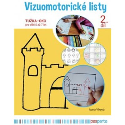 Vizuomotorické listy 2. - Ivana Vlková – Zbozi.Blesk.cz