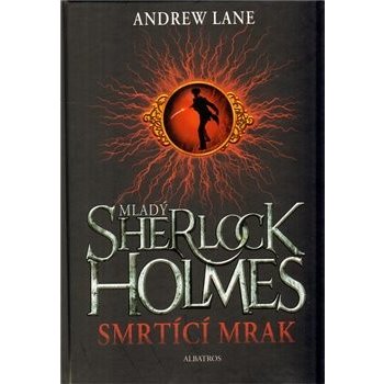 Mladý Sherlock Holmes Smrtící mrak