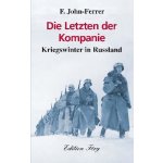 Die Letzten der Kompanie - John-Ferrer, F.