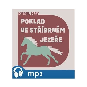 Poklad ve Stříbrném jezeře - May Karel