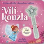 Vílí kouzla - Zvuková kniha s kouzelnou hůlkou – Hledejceny.cz