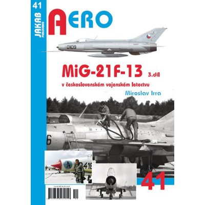 MiG-21F-13 v československém vojenském letectvu 3. díl – Zboží Mobilmania