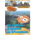 Od Českého Švýcarska po Křivoklátsko Ottův turistický průvodce – Hledejceny.cz