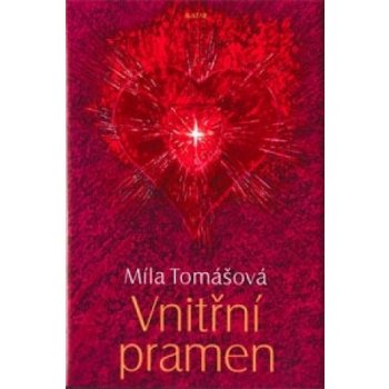 Vnitřní pramen - Míla Tomášová