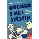 Obchod s neštěstím - Třináct exekutorských příběhů - Jiří Tůma – Hledejceny.cz