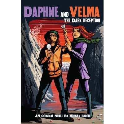 Dark Deception Daphne and Velma Novel #2 – Hledejceny.cz