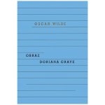 Obraz Doriana Graye - Wilde Oscar – Hledejceny.cz