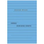 Obraz Doriana Graye - Wilde Oscar – Hledejceny.cz