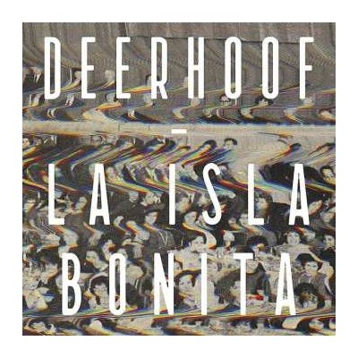 Deerhoof - La Isla Bonita CD – Sleviste.cz