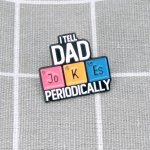Pinarna I tell dad Jo K Es periodically / Pravidelně říkám taťkovské vtípky – Zboží Dáma