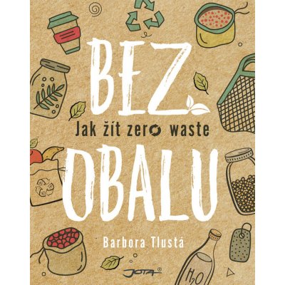 Bez obalu - Barbora Tlustá – Zbozi.Blesk.cz
