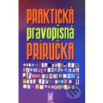 Praktická pravopisná príručka – Hledejceny.cz