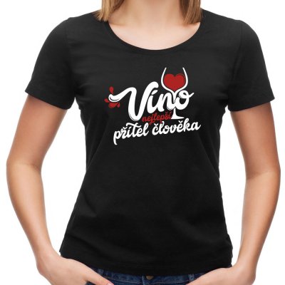 Dámské tričko Víno nejlepší přítel člověka Černá – Zboží Dáma