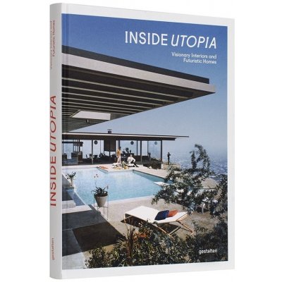 Inside Utopia - Gestalten Verlag