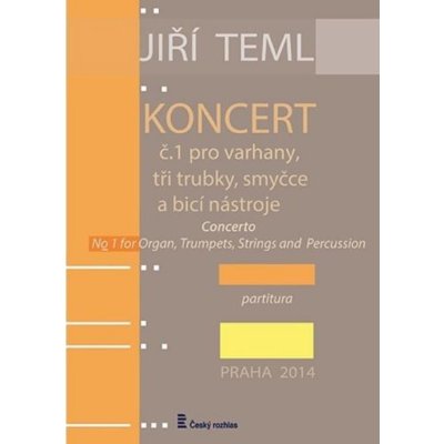 Koncert č. 1 pro varhany tři trubky smyčce a bicí nástroje