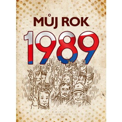 Můj rok 1989 - Martin Ježek – Zbozi.Blesk.cz