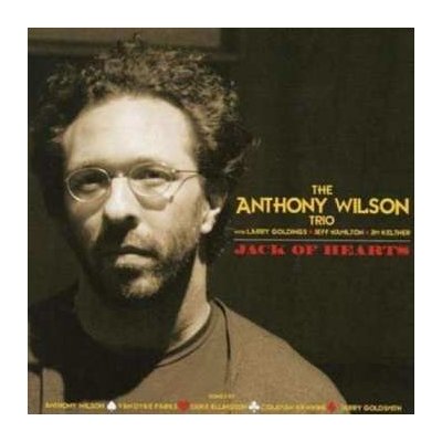 The Anthony Wilson Trio - Jack Of Hearts LP