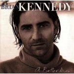 Brian Kennedy - A Better Man CD – Hledejceny.cz