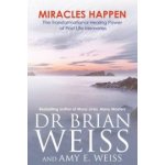 Miracles Happen - A. Weiss, B. Weiss – Hledejceny.cz