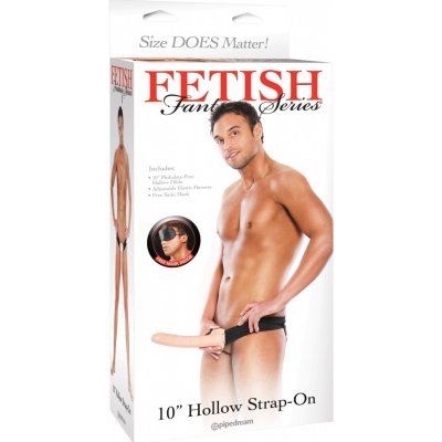 Pipedream Fetish Fantasy 10” Hollow Strap On – Zboží Mobilmania