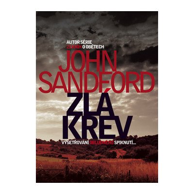 Zlá krev - John Sandford – Hledejceny.cz