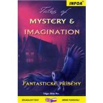 Tales of Mystery & Imagination/Fantastické příběhy Kolektiv autorů – Hledejceny.cz