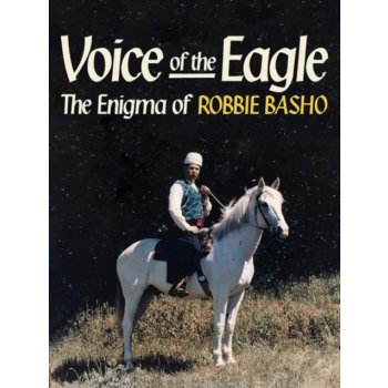 Voice of the Eagle - The Enigma of Robbie Basho DVD