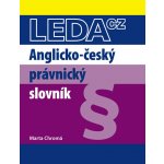 Anglicko-český právnický slovník - 3. vydání - Marta Chromá – Hledejceny.cz