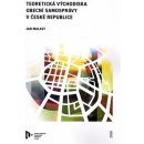 Teoretická východiska obecní samosprávy v České republice - Jan Malast