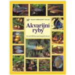 Akvarijní ryby - Velký obrazový atlas - Kahl Wally, Kahl Burkard, Vogt Dieter – Zboží Mobilmania