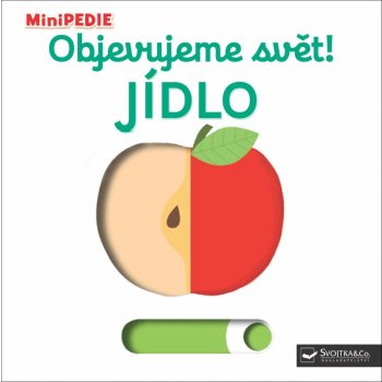 MiniPEDIE Objevujeme svět hrou! Jídlo - Choux Nathalie