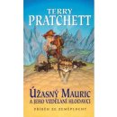 Úžasný Mauric a jeho vzdělání 2.vydání - Terry Pratchett