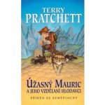 Úžasný Mauric a jeho vzdělání 2.vydání - Terry Pratchett – Hledejceny.cz