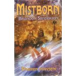 Mistborn: Pramen povýšení - Brandon Sanderson – Hledejceny.cz