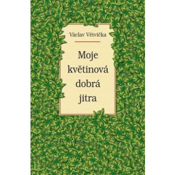 Moje květinová dobrá jitra