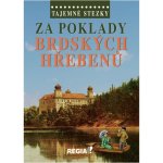 Tajemné stezky - Za poklady brdských Hřebenů Kniha - Dvořák Otomar – Hledejceny.cz