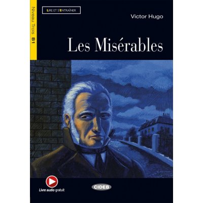 LES MISERABLES Livre + CD Black Cat Readers FRA Level 3 – Hledejceny.cz