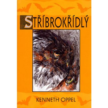 Stříbrokřídlý - Oppel Kenneth, Pavel Buchta