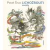Audiokniha Lichožrouti navždy - Pavel Šrut